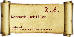Kossuth Achilles névjegykártya